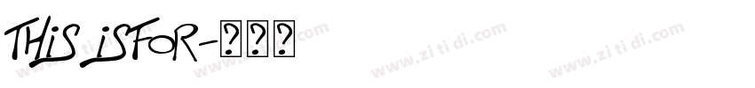 This isFor字体转换 This isFor字体转换